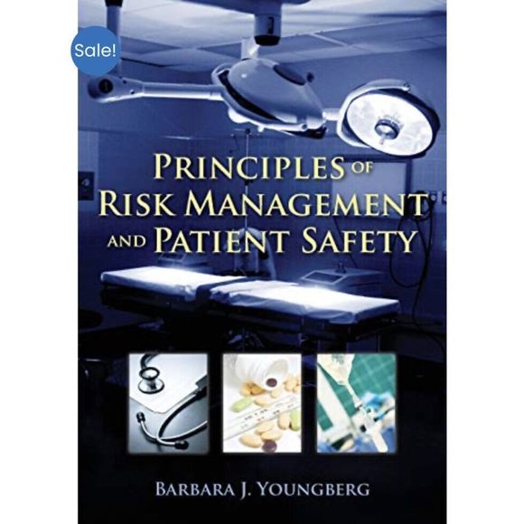 Principles of Risk Management and Patient Safety by Barbara J. Youngberg (2010, - Picture 1 of 4